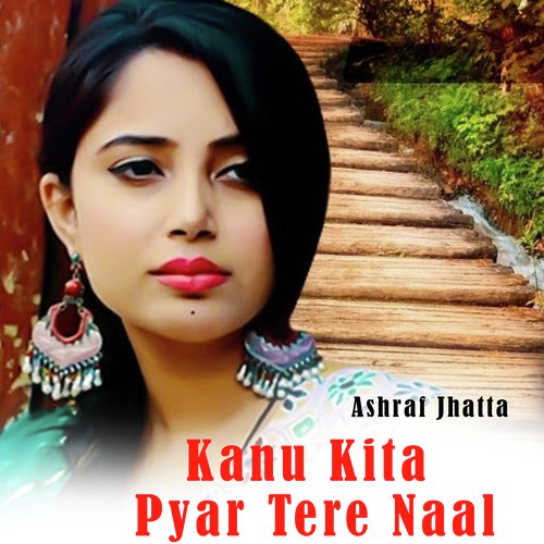 Kanu Kita Pyar Tere Naal