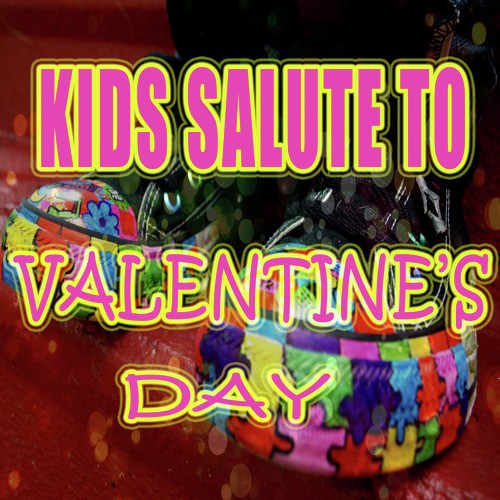 Kids Salute to Valentine's Day