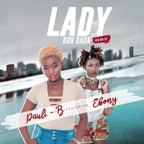 Lady Don Dada (Remix) [feat. Ebony]