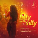 Lilly Don'T Be Silly