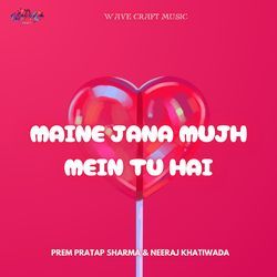 Maine Jana Mujh Mein Tu Hai-HF4MVyNcA2k