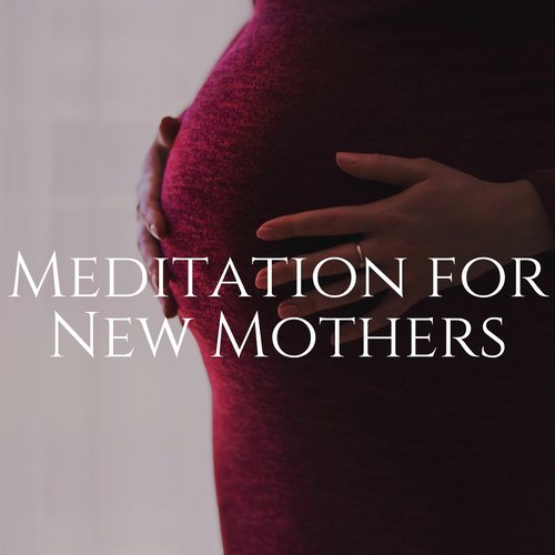 Meditation for New Mothers - Beautiful Motherhood Nature Sounds