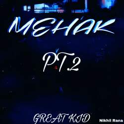 Mehak Pt. 2-NCQ4YyFyAVQ