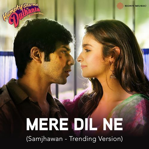 Mere Dil Ne (Samjhawan - Trending Version) cover art