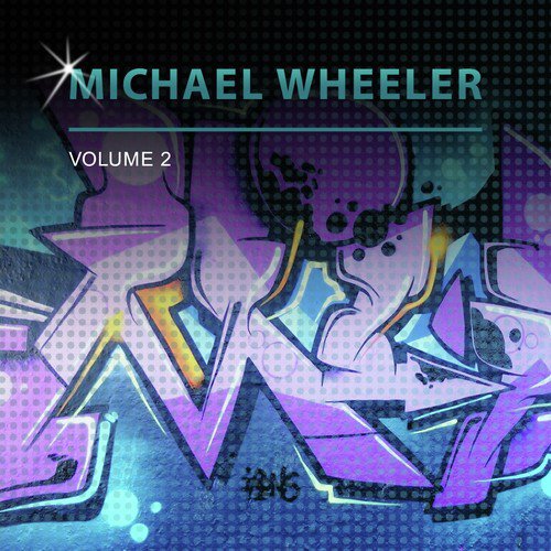 Michael Wheeler, Vol. 2