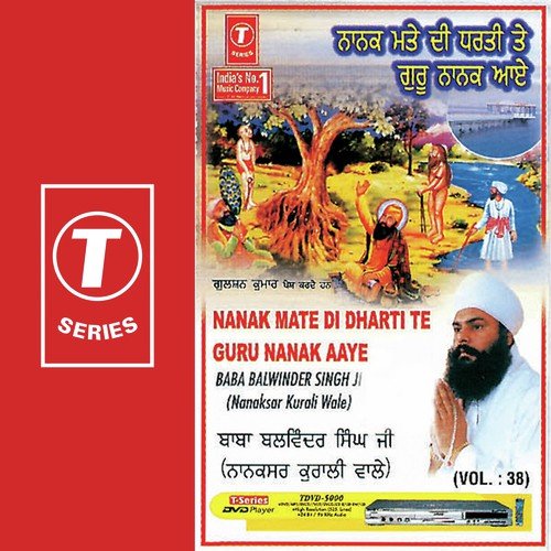 Nanak Mate Di Dharti Te Guru Nanak Aaye (Vol. 38)