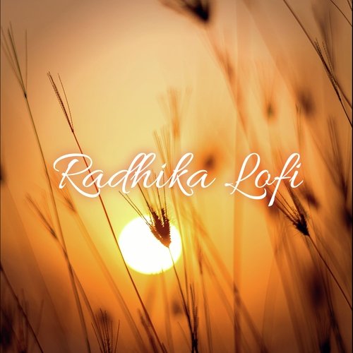 Radhika Lofi