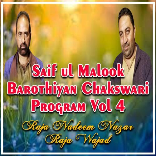 Saif Ul Malook Barothiyan Chakswari Program, Vol. 4