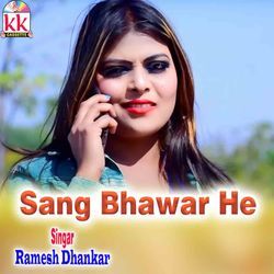 Sang Bhawar He-Bjk9YiJFBVE