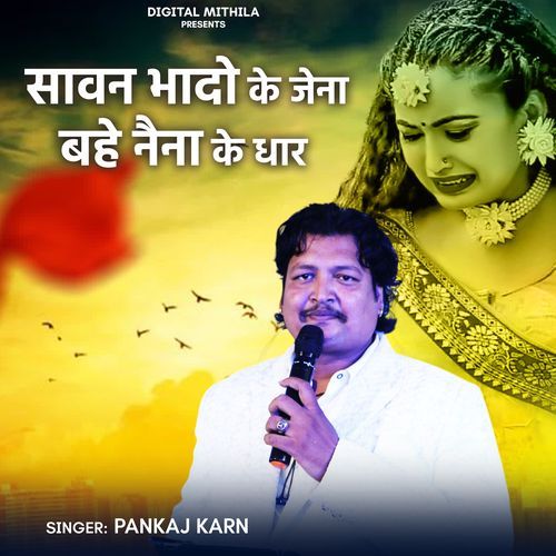 Sawan Bhado Ke Jena Bahai Naina Ke Dhar