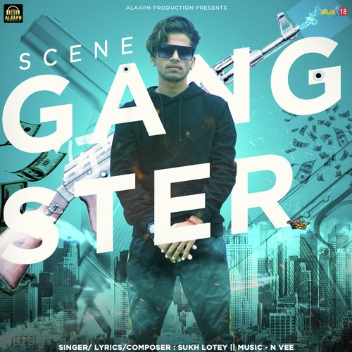 Scene Gangster