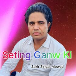 Seting Ganw Ki-FAINWj8Henw