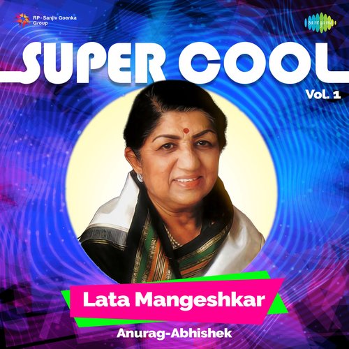 Super Cool Lata Mangeshkar Vol 1