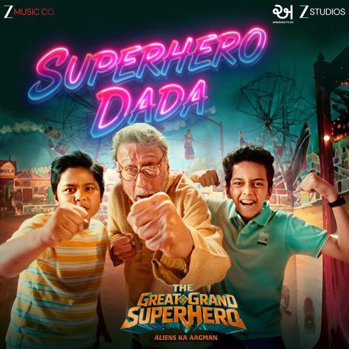 Superhero Dada (From "The Great Grand Superhero")