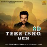 Tere Ishq Mein 8D