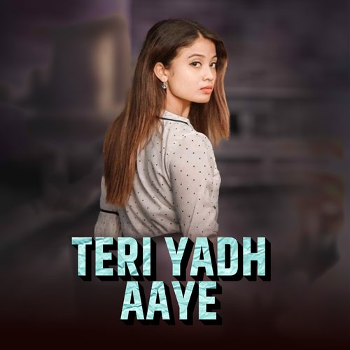 Teri Yadh Aaye