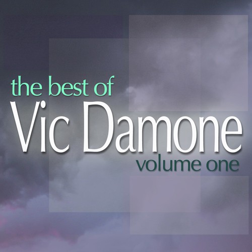 The Best Of Vic Damone (Digitally Remastered)