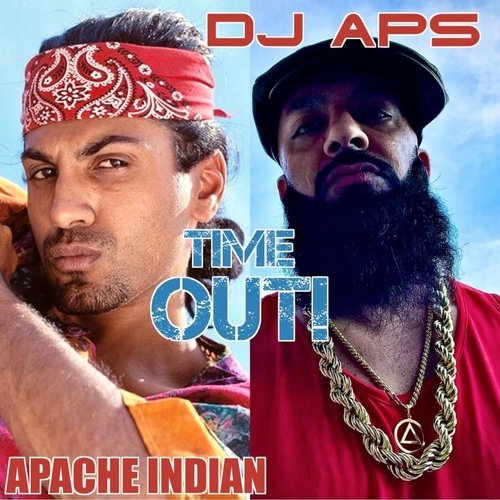 Time Out (feat. Apache Indian)_poster_image