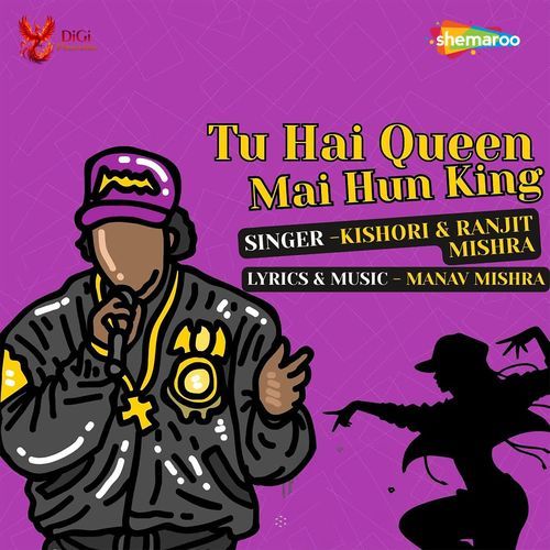Tu Hai Queen Mai Hum King