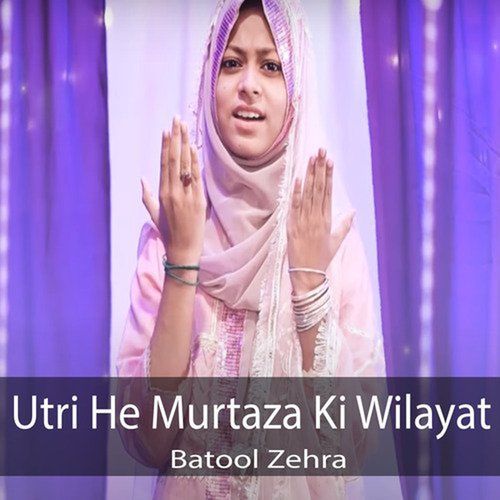 Utri He Murtaza Ki Wilayat