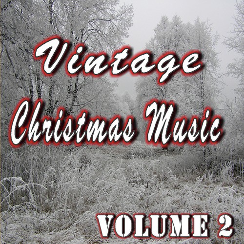 Vintage Christmas Music, Vol. 2
