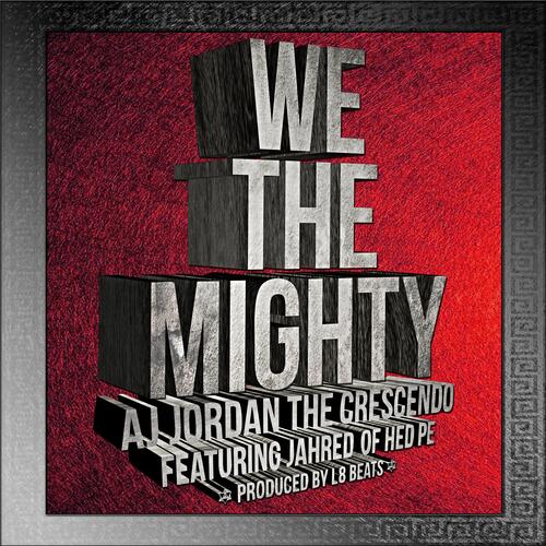 We The Mighty (feat. Jahred &amp; (Hed) P.E.)_poster_image