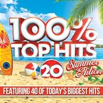 100% Top 40 Summer Hits 2018