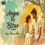 Angoa Ke Bitar Ghusa