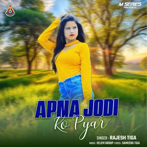 Apna Jodi Ko Pyar