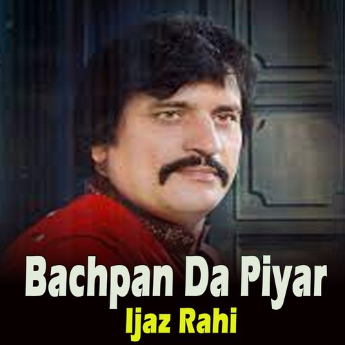 Bachpan Da Piyar