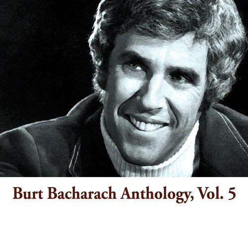 Burt Bacharach Anthology, Vol. 5