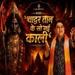 Chadar Taan ke Sogyi Kali