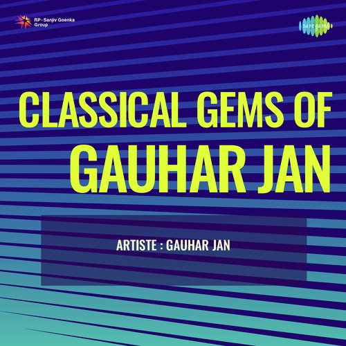 Classical Gems Of Gauhar Jan