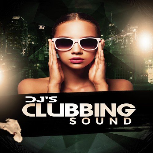 DJ's Clubbing Sound