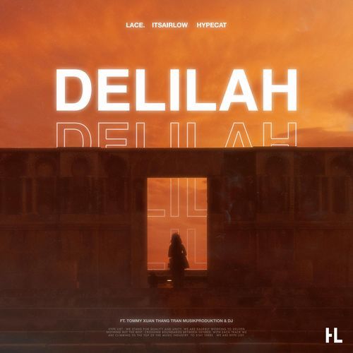 Delilah (feat. Tommy Xuan Thang Tran Musikproduktion & DJ)