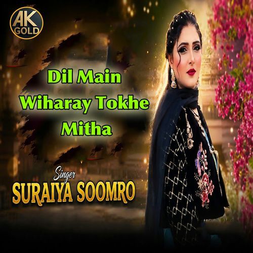 Dil Main Wiharay Tokhe Mitha