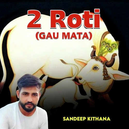 Do Roti Gau Mata