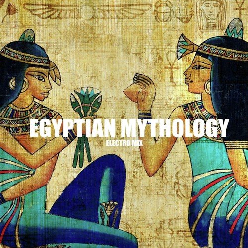 Egyptian Mythology (Electro Version)_poster_image