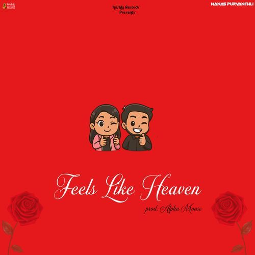 Feels Like Heaven