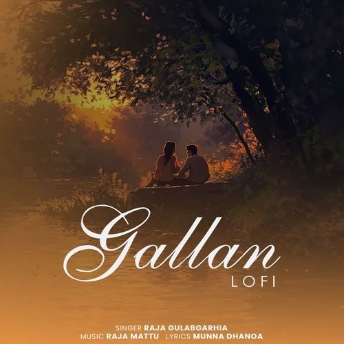 Gallan (Lofi)