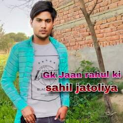 Gk Jaan rahul ki-CBsNfSZ0b0M