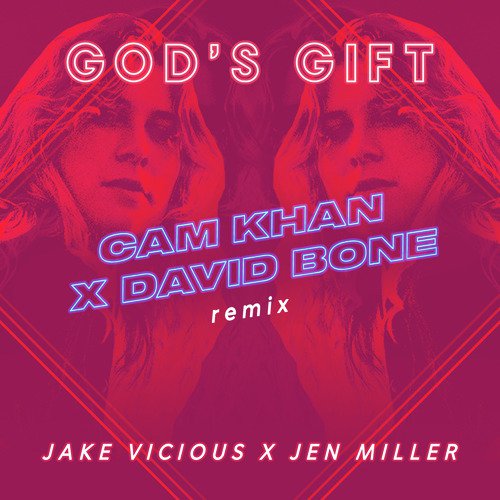 God&#039;s Gift (Cam Khan X David Bone Remix)_poster_image