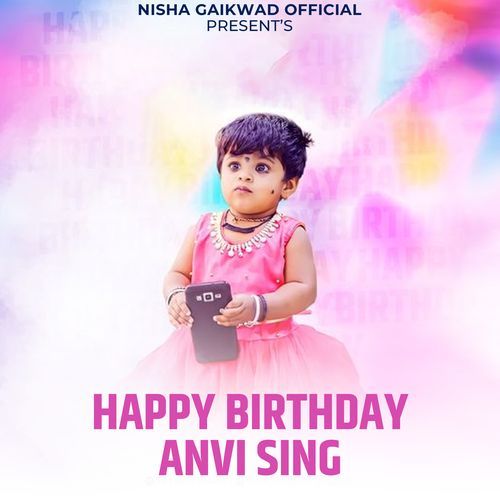 Happy Birthday Anvi Sing