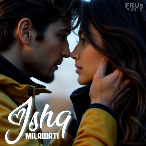 Ishq Milawati