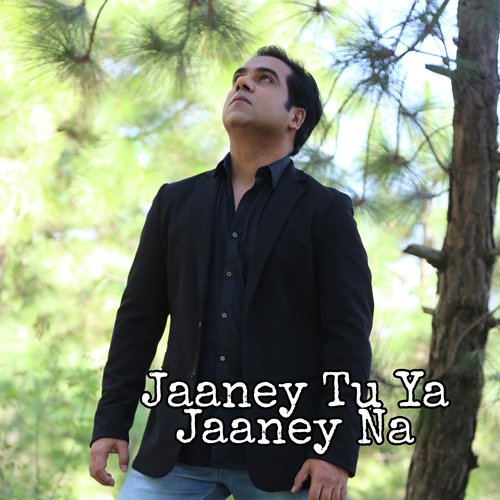 Jaaney Tu Ya Jaaney Na (Cover)