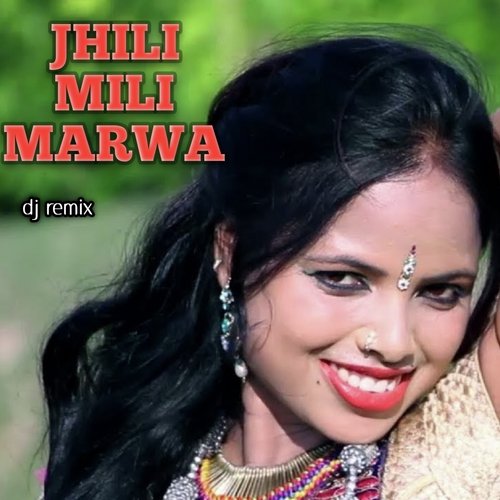 Jhili Mili Marwa