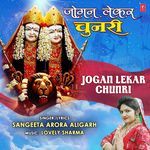 Jogan Lekar Chunri