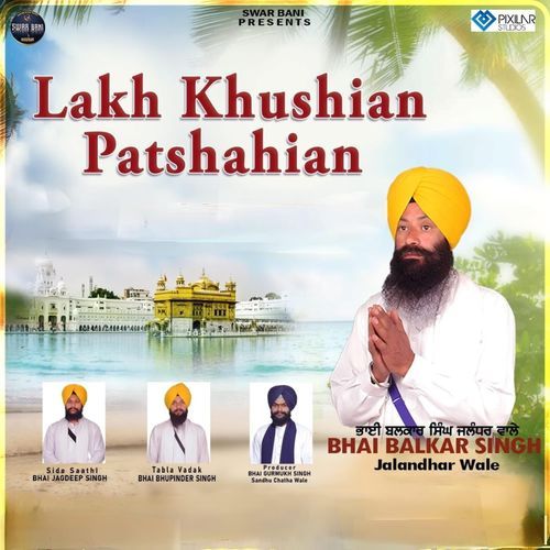 Lakh Khushian Patshahian