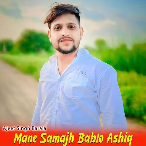 Mane Samajh Bablo Ashiq