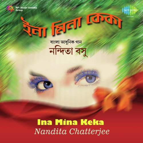 Nandita Chatterjee Ina Mina Keka